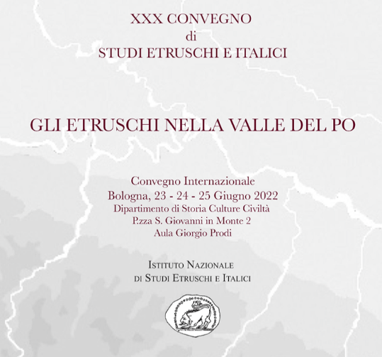 Gli Etruschi nella Valle del Po – XXX Convegno di Studi Etruschi e Italici