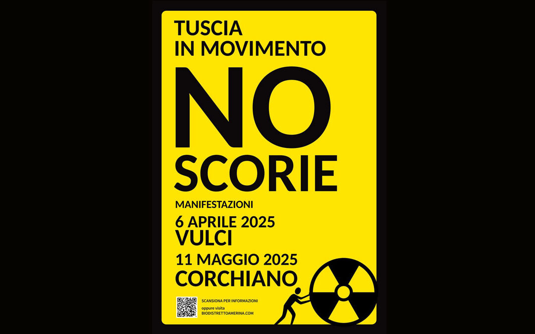 Tuscia unita contro le scorie nucleari: da Vulci a Corchiano cresce la mobilitazione