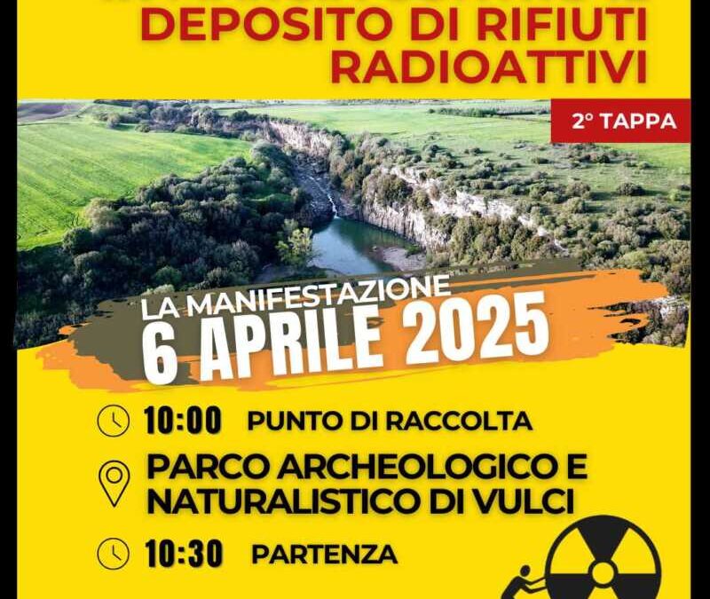 Il 6 aprile manifestazione a Vulci, un appello a tutti per difendere la Tuscia dalle scorie nucleari • Terzo Binario News