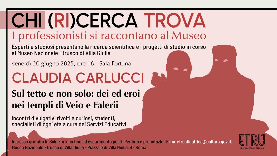 I santuari di Veio e Falerii raccontati a ‘Chi (ri)cerca trova’ al Museo di Valle Giulia