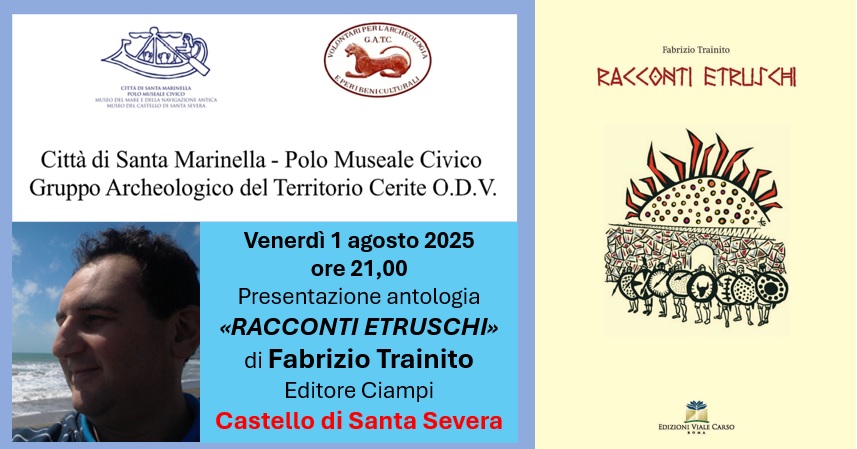 Etruschi a Castello, a Santa Severa Fabrizio Trainito presenta i suoi ‘Racconti’