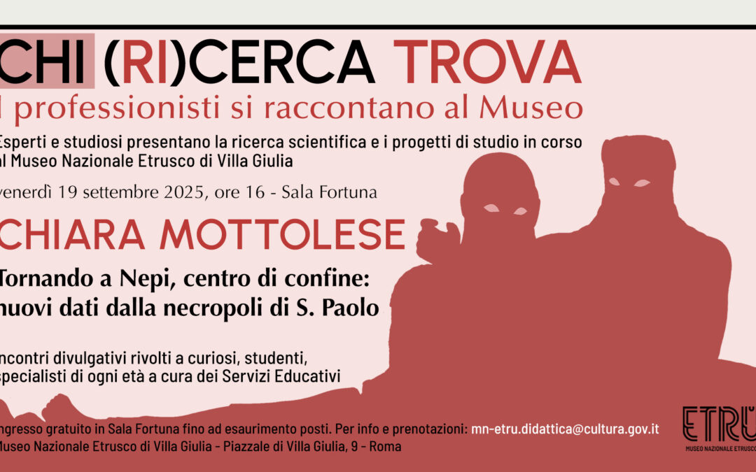 Al Museo Etrusco di Roma un incontro sugli scavi della Necropoli di San Paolo a Nepi