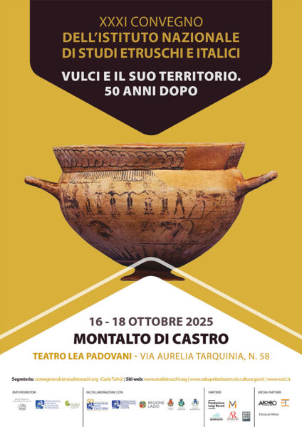 XXXI Convegno di Studi Etruschi e Italici 2025 “Vulci e il suo territorio. 50 anni dopo”