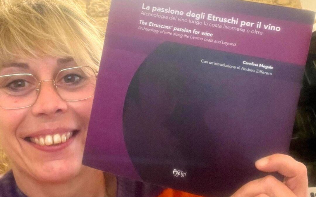 Gli Etruschi e il vino: una passione millenaria nel libro di Carolina Megale