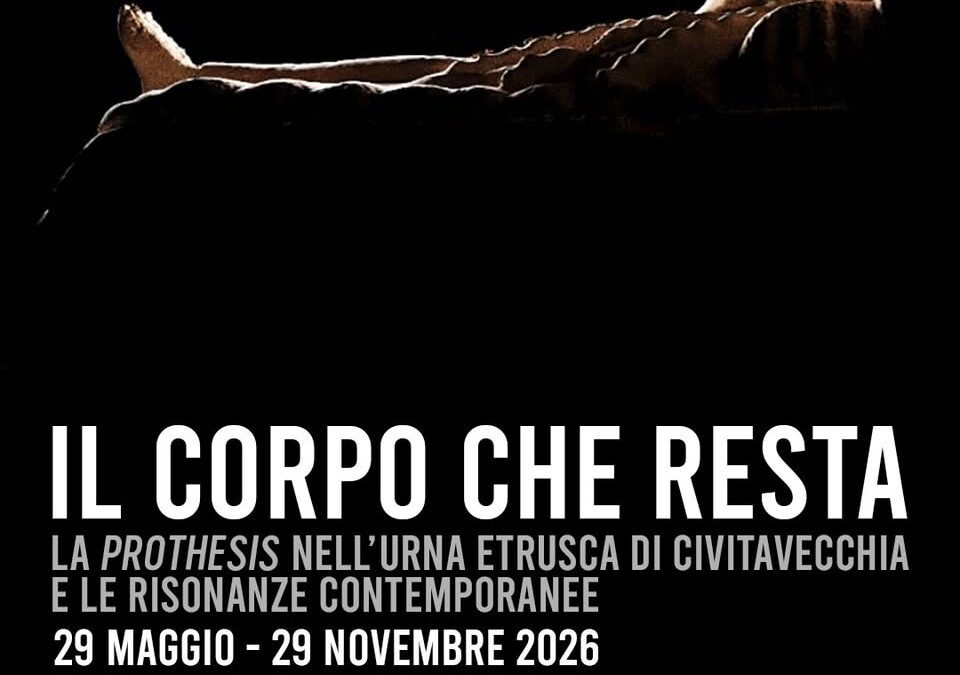Tra Etruschi e contemporaneo, a Civitavecchia una mostra racconta il “corpo che resta”