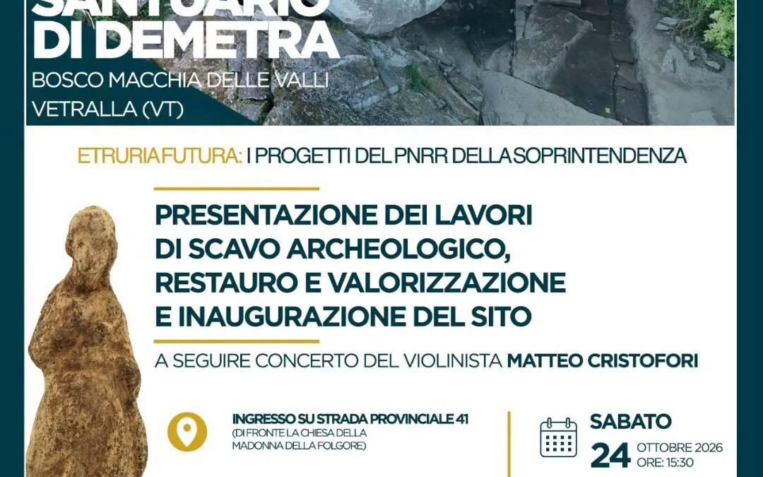 Vetralla: nuove scoperte, il santuario di Demetra riapre al pubblico dopo gli scavi